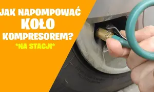 Jak napompować oponę na stacji - uniknij błędów i zyskaj bezpieczeństwo