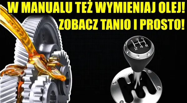 Co ile wymiana oleju w skrzyni manualnej? Kluczowe informacje dla kierowców