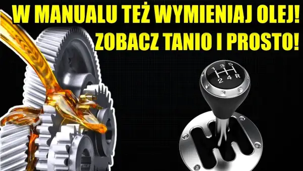 Ile kosztuje wymiana oleju w skrzyni manualnej? Sprawdź ceny i porady